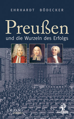 Buchcover Preußen und die Wurzeln des Erfolgs | Ehrhardt Bödecker | EAN 9783957681195 | ISBN 3-95768-119-7 | ISBN 978-3-95768-119-5