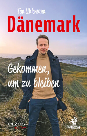 Buchcover Dänemark – Gekommen, um zu bleiben | Tim Uhlemann | EAN 9783957682147 | ISBN 3-95768-214-2 | ISBN 978-3-95768-214-7