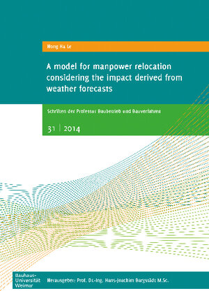 Buchcover A model for manpower relocation considering the impact derived from weather forecasts | Hong Hong Ha Le | EAN 9783957731616 | ISBN 3-95773-161-5 | ISBN 978-3-95773-161-6