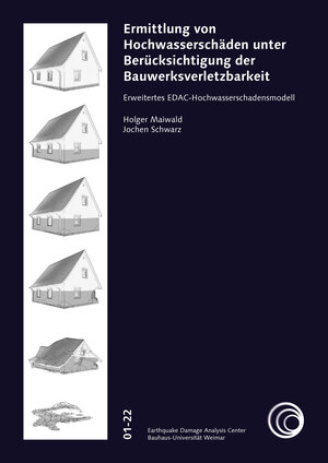 Buchcover Ermittlung von Hochwasserschäden unter Berücksichtigung der Bauwerksverletzbarkeit | Holger Maiwald | EAN 9783957733054 | ISBN 3-95773-305-7 | ISBN 978-3-95773-305-4