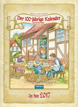 Buchcover Der 100-jährige Kalender 2017 | EAN 9783957743053 | ISBN 3-95774-305-2 | ISBN 978-3-95774-305-3