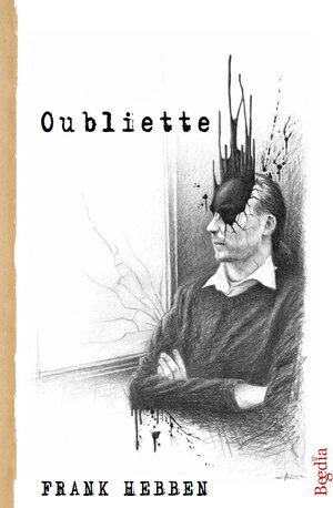 Buchcover Oubliette | Frank Hebben | EAN 9783957770004 | ISBN 3-95777-000-9 | ISBN 978-3-95777-000-4