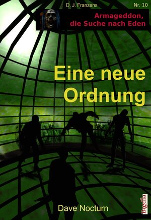 Buchcover Eine neue Ordnung | Dave Nocturn | EAN 9783957770226 | ISBN 3-95777-022-X | ISBN 978-3-95777-022-6