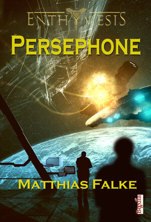 Buchcover Persephone | Matthias Falke | EAN 9783957771018 | ISBN 3-95777-101-3 | ISBN 978-3-95777-101-8