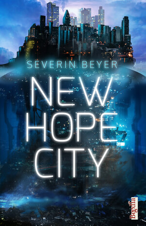 Buchcover New Hope City | Severin Beyer | EAN 9783957771414 | ISBN 3-95777-141-2 | ISBN 978-3-95777-141-4