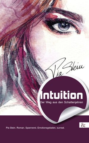 Buchcover Intuition | Pia Stein | EAN 9783957800978 | ISBN 3-95780-097-8 | ISBN 978-3-95780-097-8