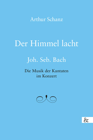 Buchcover Der Himmel lacht | Arthur Schanz | EAN 9783957803061 | ISBN 3-95780-306-3 | ISBN 978-3-95780-306-1