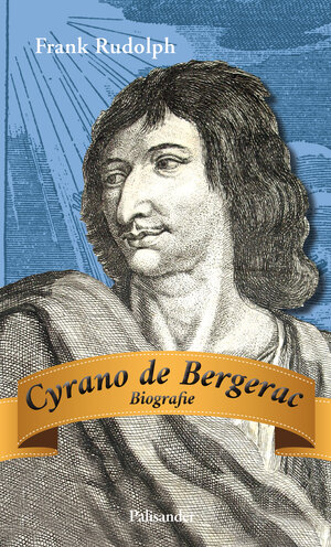 Buchcover Cyrano de Bergerac | Frank Rudolph | EAN 9783957840301 | ISBN 3-95784-030-9 | ISBN 978-3-95784-030-1