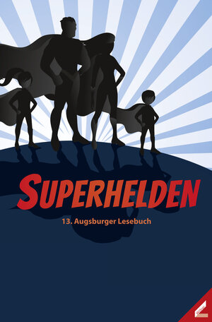 Buchcover Schüler schreiben „Superhelden“  | EAN 9783957861207 | ISBN 3-95786-120-9 | ISBN 978-3-95786-120-7