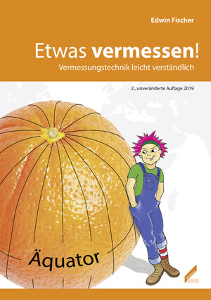 Buchcover Etwas vermessen! | Edwin Fischer | EAN 9783957862105 | ISBN 3-95786-210-8 | ISBN 978-3-95786-210-5