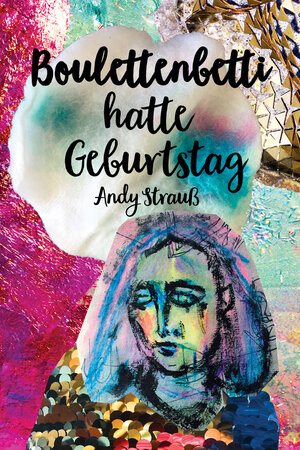 Buchcover Boulettenbetti hatte Geburtstag | Andy Strauß | EAN 9783957910608 | ISBN 3-95791-060-9 | ISBN 978-3-95791-060-8