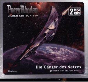 Buchcover Perry Rhodan Silber Edition (MP3 CDs) 159: Die Gänger des Netzes | NN | EAN 9783957952066 | ISBN 3-95795-206-9 | ISBN 978-3-95795-206-6