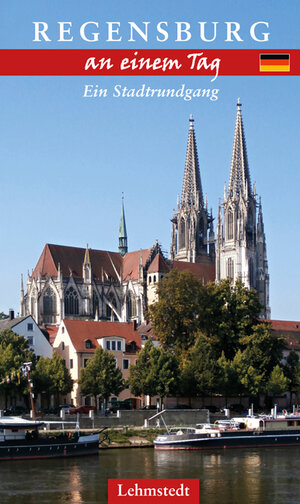 Buchcover Regensburg an einem Tag | Kristina Kogel | EAN 9783957970046 | ISBN 3-95797-004-0 | ISBN 978-3-95797-004-6