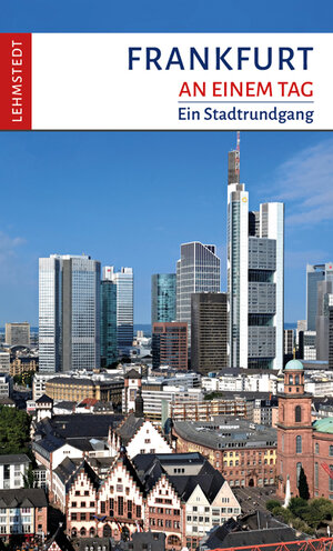 Buchcover Frankfurt an einem Tag | Ralf Zerback | EAN 9783957970473 | ISBN 3-95797-047-4 | ISBN 978-3-95797-047-3
