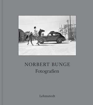 Buchcover Fotografien | Norbert Bunge | EAN 9783957970596 | ISBN 3-95797-059-8 | ISBN 978-3-95797-059-6