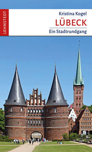 Buchcover Lübeck | Kristina Kogel | EAN 9783957971876 | ISBN 3-95797-187-X | ISBN 978-3-95797-187-6