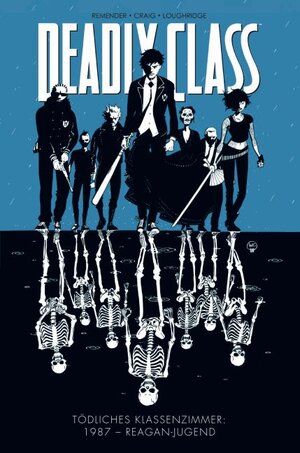 Buchcover Deadly Class - Tödliches Klassenzimmer | Rick Remender | EAN 9783957982933 | ISBN 3-95798-293-6 | ISBN 978-3-95798-293-3