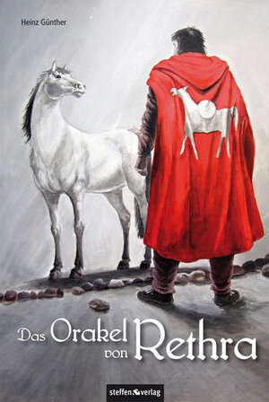Buchcover Das Orakel von Rethra | Heinz Günther | EAN 9783957990068 | ISBN 3-95799-006-8 | ISBN 978-3-95799-006-8