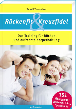 Buchcover Rückenfit & Kreuzfidel | Ronald Thomschke | EAN 9783957990143 | ISBN 3-95799-014-9 | ISBN 978-3-95799-014-3