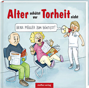 Buchcover Alter schützt vor Torheit nicht  | EAN 9783957990167 | ISBN 3-95799-016-5 | ISBN 978-3-95799-016-7