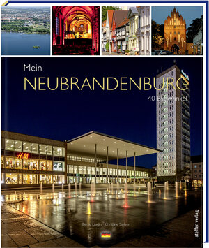 Buchcover Mein Neubrandenburg | Christine Stelzer | EAN 9783957990174 | ISBN 3-95799-017-3 | ISBN 978-3-95799-017-4