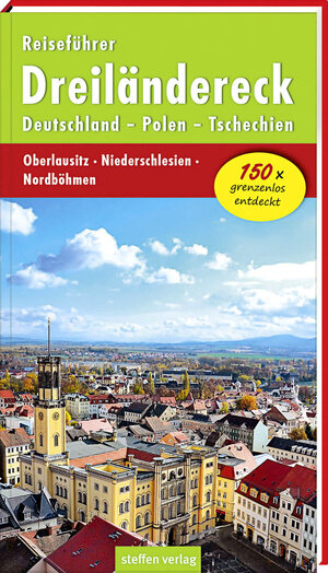 Buchcover Reiseführer Dreiländereck | Christine Stelzer | EAN 9783957990235 | ISBN 3-95799-023-8 | ISBN 978-3-95799-023-5