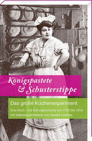 Buchcover Königspastete & Schusterstippe | Sandra Lembke | EAN 9783957990471 | ISBN 3-95799-047-5 | ISBN 978-3-95799-047-1