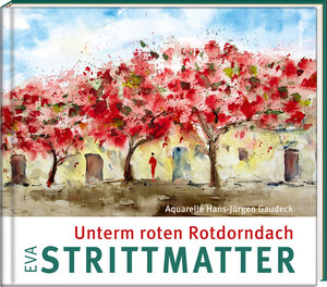 Buchcover Unterm roten Rotdorndach | Eva Strittmatter | EAN 9783957991010 | ISBN 3-95799-101-3 | ISBN 978-3-95799-101-0