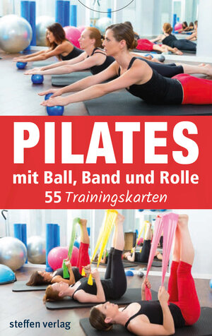 Buchcover Trainingskarten: Pilates mit Ball, Band und Rolle | Benno Paulitz | EAN 9783957991225 | ISBN 3-95799-122-6 | ISBN 978-3-95799-122-5