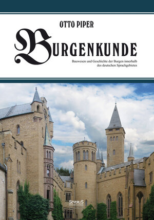 Buchcover Burgenkunde | Otto Piper | EAN 9783958010284 | ISBN 3-95801-028-8 | ISBN 978-3-95801-028-4