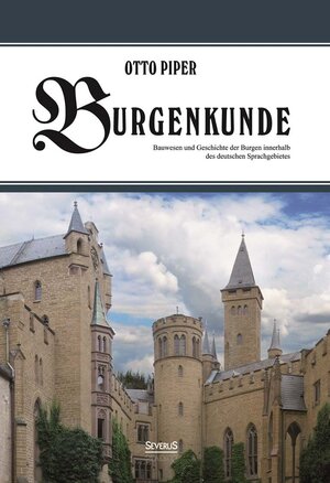 Buchcover Burgenkunde | Otto Piper | EAN 9783958010291 | ISBN 3-95801-029-6 | ISBN 978-3-95801-029-1