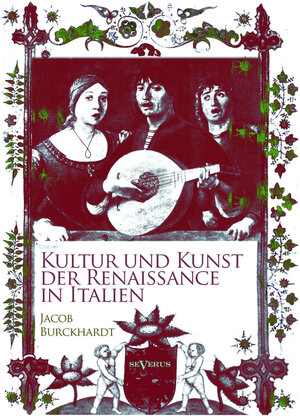 Buchcover Kultur und Kunst der Renaissance in Italien | Jacob Burckhardt | EAN 9783958013308 | ISBN 3-95801-330-9 | ISBN 978-3-95801-330-8