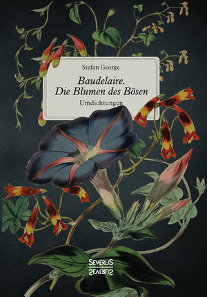 Buchcover Baudelaire. Die Blumen des Bösen | Stefan George | EAN 9783958017801 | ISBN 3-95801-780-0 | ISBN 978-3-95801-780-1