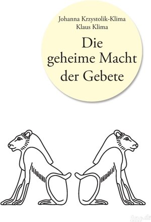 Buchcover Die geheime Macht der Gebete | Johanna Krzystolik-Klima | EAN 9783958021105 | ISBN 3-95802-110-7 | ISBN 978-3-95802-110-5