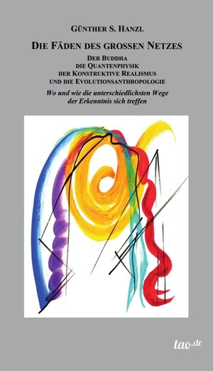 Buchcover Die Fäden des großen Netzes | Dr. Günther S. Hanzl | EAN 9783958023185 | ISBN 3-95802-318-5 | ISBN 978-3-95802-318-5