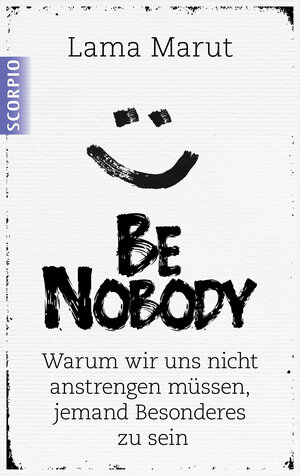 Buchcover Be Nobody | Lama Marut | EAN 9783958030015 | ISBN 3-95803-001-7 | ISBN 978-3-95803-001-5