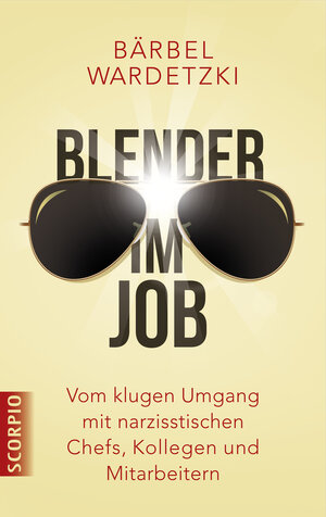 Buchcover Blender im Job | Bärbel Wardetzki | EAN 9783958030176 | ISBN 3-95803-017-3 | ISBN 978-3-95803-017-6