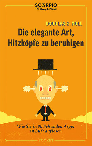 Buchcover Die elegante Art, Hitzköpfe zu beruhigen | Douglas E. Noll | EAN 9783958034112 | ISBN 3-95803-411-X | ISBN 978-3-95803-411-2