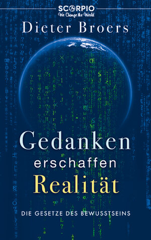 Buchcover Gedanken erschaffen Realität | Dieter Broers | EAN 9783958034990 | ISBN 3-95803-499-3 | ISBN 978-3-95803-499-0