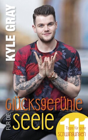 Buchcover Glücksgefühle für die Seele | Kyle Gray | EAN 9783958035157 | ISBN 3-95803-515-9 | ISBN 978-3-95803-515-7