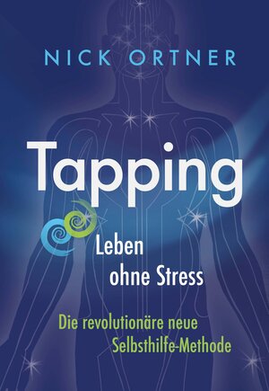 Buchcover Tapping | Nick Ortner | EAN 9783958035201 | ISBN 3-95803-520-5 | ISBN 978-3-95803-520-1