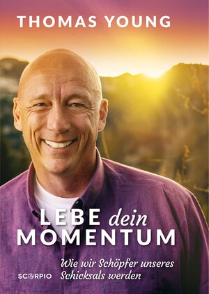 Buchcover Lebe dein Momentum | Thomas Young | EAN 9783958035317 | ISBN 3-95803-531-0 | ISBN 978-3-95803-531-7