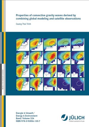 Buchcover Properties of convective gravity waves derived by combining global modeling and satellite observations | Quang Thai Trinh | EAN 9783958061507 | ISBN 3-95806-150-8 | ISBN 978-3-95806-150-7