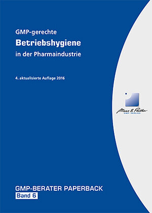 Buchcover GMP-gerechte Betriebshygiene in der Pharmaindustrie | Ruven Brandes | EAN 9783958070196 | ISBN 3-95807-019-1 | ISBN 978-3-95807-019-6