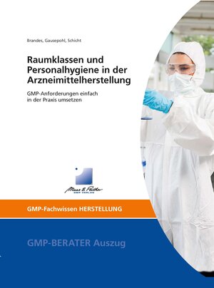 Buchcover Raumklassen und Personalhygiene in der Arzneimittelherstellung | Christian Dr. Gausepohl | EAN 9783958070714 | ISBN 3-95807-071-X | ISBN 978-3-95807-071-4
