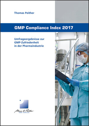 Buchcover GMP Compliance Index 2017 | Thomas Peither | EAN 9783958071094 | ISBN 3-95807-109-0 | ISBN 978-3-95807-109-4