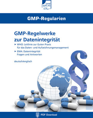 Buchcover GMP-Regelwerke zur Datenintegrität | EAN 9783958071186 | ISBN 3-95807-118-X | ISBN 978-3-95807-118-6