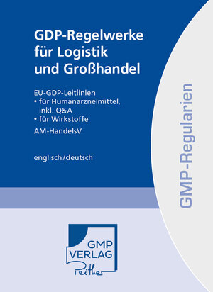 Buchcover GDP-Regelwerke für Logistik und Großhandel  | EAN 9783958071346 | ISBN 3-95807-134-1 | ISBN 978-3-95807-134-6