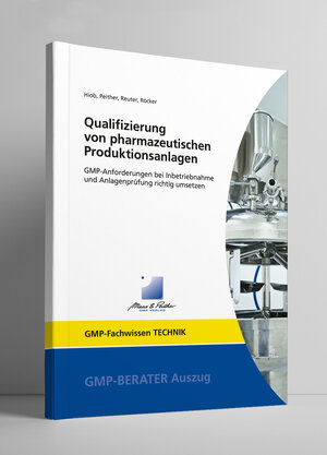 Buchcover Qualifizierung von pharmazeutischen Produktionsanlagen | Dr. Michael Hiob | EAN 9783958071506 | ISBN 3-95807-150-3 | ISBN 978-3-95807-150-6