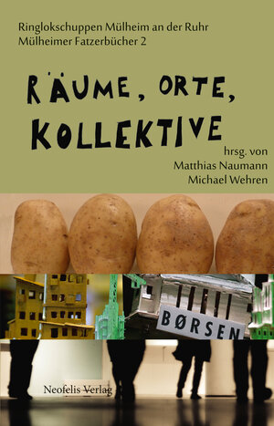Buchcover Räume, Orte, Kollektive | Ralph Fischer | EAN 9783958080713 | ISBN 3-95808-071-5 | ISBN 978-3-95808-071-3
